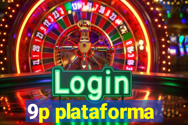 9p plataforma